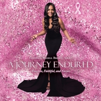 A Journey Endured: Fearless, Faithful, and Favor 1665537655 Book Cover