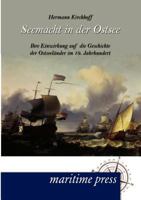 Seemacht in Der Ostsee 3954271354 Book Cover