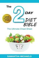 2 Day Diet: Ultimate Cheat Sheet (with Diet Diary & Workout Planner) 1632875748 Book Cover