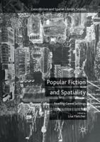 Popular Fiction and Spatiality: Reading Genre Settings 1137571411 Book Cover