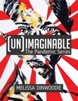 (UN)Imaginable: The Pandemic Series 0228834236 Book Cover