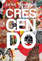 John Newsom: Crescendo 8881588277 Book Cover