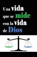 Una vida que se mide con la vida de Dios 0994558597 Book Cover