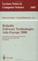 Reliable Software Technologies Ada-Europe 2000: 5th Ada-Europe International Conference Potsdam, Germany, June 26-30, 2000, Proceedings 3540676694 Book Cover
