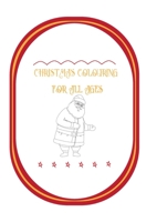 christmas colouring for all ages: null 1471789233 Book Cover