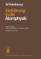 Einfuhrung in Die Atomphysik 3540037918 Book Cover