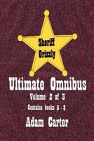 Sheriff Grizzly Ultimate Omnibus Volume 2 of 3 1724851691 Book Cover