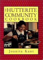 The Hutterite Community Cookbook 0934672563 Book Cover