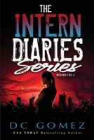 The Intern Diaries Series: Books 1 to 3 1732136998 Book Cover