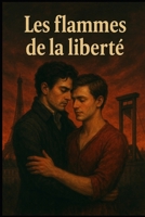 Les flammes de la liberté (French Edition) B0GGQKX3C8 Book Cover
