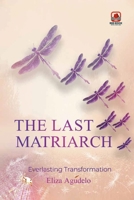 The Last Matriarch 1807212165 Book Cover