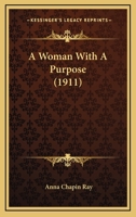 A Woman with a Purpose 1436757924 Book Cover