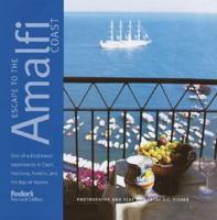 Escape to the Amalfi Coast, 1st Edition: One-of-a-Kind Experiences in Capri, Positano, Sorrento, and the Bay of Naples (Fodor's Escape to the Amalfi Coast) 0679008454 Book Cover