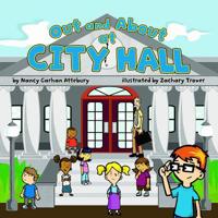 Out and About at City Hall (Field Trips) 140481146X Book Cover