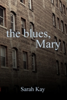 The Blues, Mary 1329125673 Book Cover