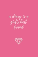 A Diary Is A Girl's Best Friend: (Paperback, 6 x 9, 180 lined pages) 1698240686 Book Cover