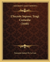 L'Inceste Suposa(c), Tragi-Coma(c)Die 2013588496 Book Cover
