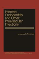 Infective Endocarditis and Other Intravascular Infections 1468482106 Book Cover