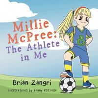 Millie McPree: The Athlete in Me 1479720852 Book Cover
