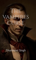 The Vampires Curse B0GRCY7W3X Book Cover
