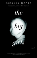 The Big Girls 1400076102 Book Cover
