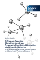 Diffusion-Reaction Modeling, Nonlinear Dynamics, Feedback, Bifurcation and Chaotic Behavior 3639864204 Book Cover