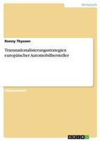 Transnationalisierungsstrategien europ�ischer Automobilhersteller 364073274X Book Cover