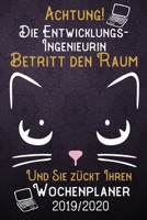 Achtung! Die Entwicklungs-Ingenieurin betritt den Raum und Sie z�ckt Ihren Wochenplaner 2019 - 2020: DIN A5 Kalender / Terminplaner / Wochenplaner 2019 - 2020 18 Monate: Juli 2019 bis Dezember 2020 mi 1083079638 Book Cover