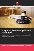 Legislação como política criminal (Portuguese Edition) 6630064593 Book Cover