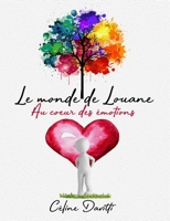 Le monde de Louane: Au coeur des �motions B09M18C7Q2 Book Cover