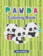 Panda Coloring Book: An Adult Coloring Book with Fun, Easy, and Relaxing Coloring Pages Book for Kids Ages 2-4, 4-8 1982909927 Book Cover