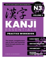 Kanji Essentials Practice Workbook: JLPT N3 - Volume 2 B08WJRX4CX Book Cover