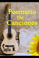 Poemario De Canciones: A Través de mi Alma (Viaje a Través de mi Alma) B08KH3T8KC Book Cover