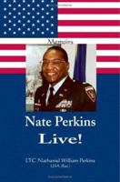Nate Perkins Live! Memoirs 1412036062 Book Cover