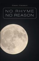 No Rhyme No Reason 1460219449 Book Cover