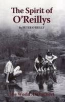 The Spirit Of O'reilly's: The World At Our Feet B00483LAWC Book Cover