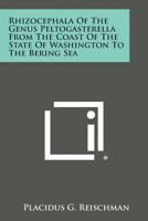 Rhizocephala of the Genus Peltogasterella from the Coast of the State of Washington to the Bering Sea 1258665255 Book Cover