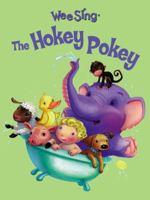 Wee Sing The Hokey Pokey (board) (Wee Sing) 0843177063 Book Cover