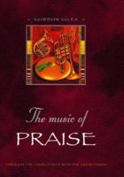 Music of Praise 1841012378 Book Cover