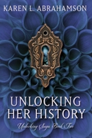 Unlocking Her History 1927753422 Book Cover