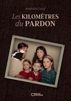 Les Kilomètres du pardon (French Edition) B0H5BR8NKG Book Cover