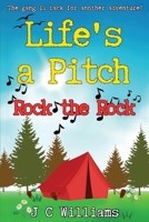 Life's a Pitch - Rock the Rock B0CJSSXVKT Book Cover