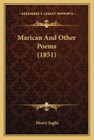 Marican And Other Poems 1437056156 Book Cover