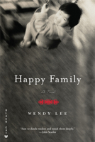 Happy Family: A Novel 0802170463 Book Cover