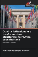 Qualit� istituzionale e trasformazione strutturale nell'Africa subsahariana 6204149946 Book Cover