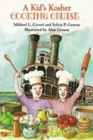 A Kid's Kosher Cooking Cruise 1565542258 Book Cover