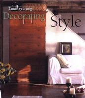 Country Living Decorating Style (Country Living) 0688167527 Book Cover