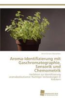 Aroma-Identifizierung Mit Gaschromatographie, Sensorik Und Chemometrik 3838135423 Book Cover