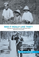 Was It Really Like That?: A Glimpse into the History of the Gammaldi Family 'M�moires of the Author' 1796005185 Book Cover