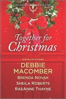 Together for Christmas: 5-B Poppy Lane\When We Touch\Welcome to Icicle Falls\Starstruck 0778317234 Book Cover